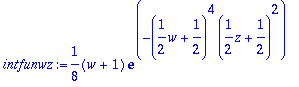 intfunwz := 1/8*(w+1)*exp(-(1/2*w+1/2)^4*(1/2*z+1/2...