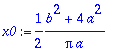 x0 := 1/2/Pi*(b^2+4*a^2)/a