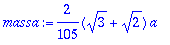 massa := 2/105*(sqrt(3)+sqrt(2))*a