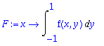 F := proc (x) options operator, arrow; Int(f(x,y),y...