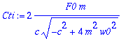 Cti := 2*F0*m/(c*sqrt(-c^2+4*m^2*w0^2))