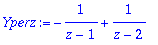 Yperz := -1/(z-1)+1/(z-2)