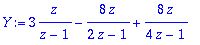 Y := 3*z/(z-1)-8*z/(2*z-1)+8*z/(4*z-1)